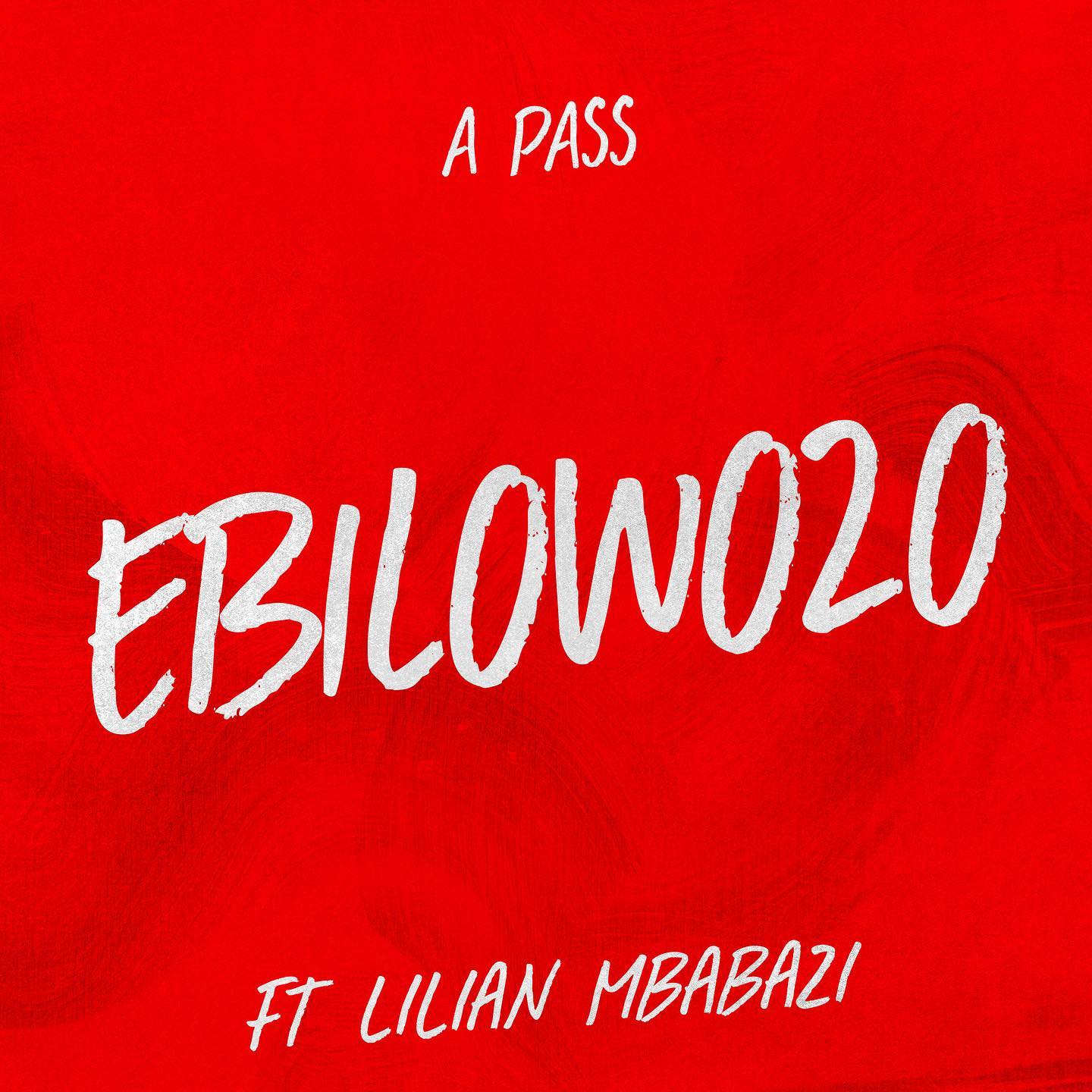 A Pass ft.Lillian Mbabazi